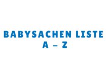 Babysachen mit A bis Z – Liste mit Anfangsbuchstabe